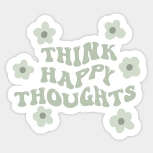 think happy thoughts positive vsco quote Sticker